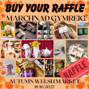 Welsh Market 2025: RAFFLE TICKETS